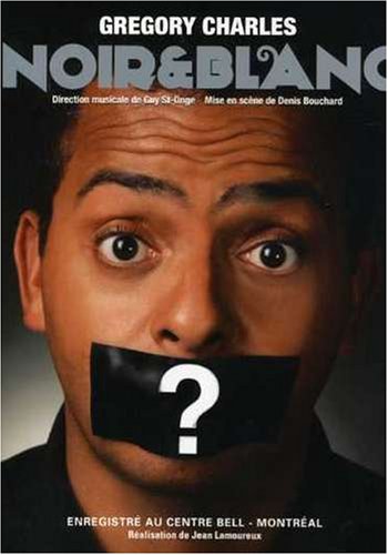 Gregory Charles: Noir et Blanc - Good