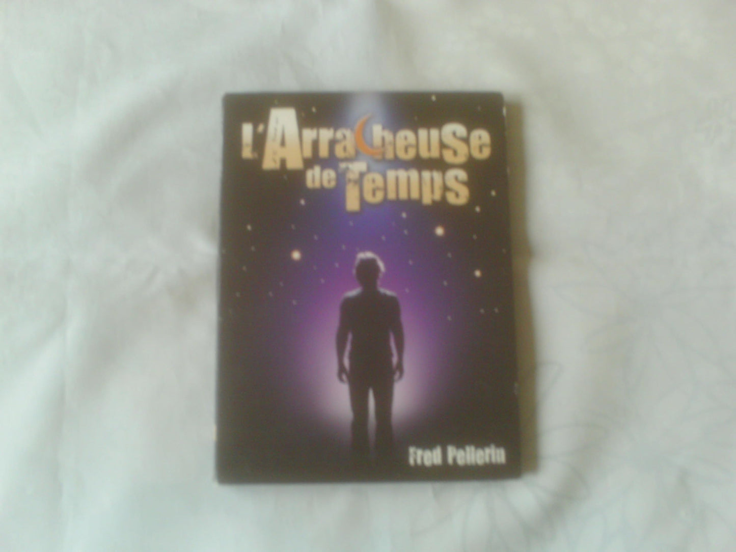 Fred Pellerin // L'Arracheuse De Temps - Good