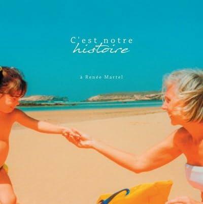 C'est Notre Histoire - Good