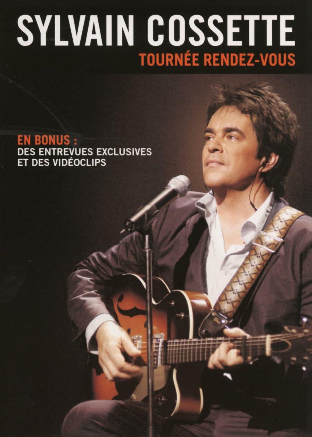 Sylvain Cossette : Tournée Rendez-vous (Version française) - Very Good