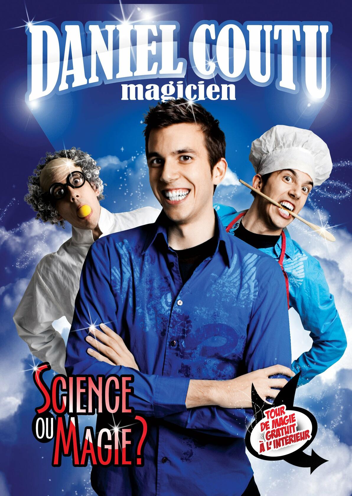 Daniel Coutu, Magicien : Science ou magie? - Good