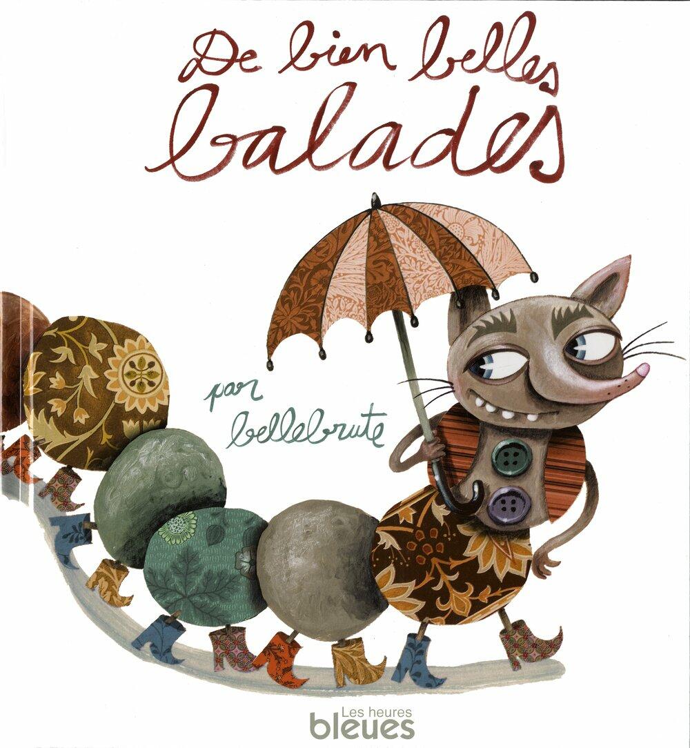 De bien belles balades Bellebrute - Very Good