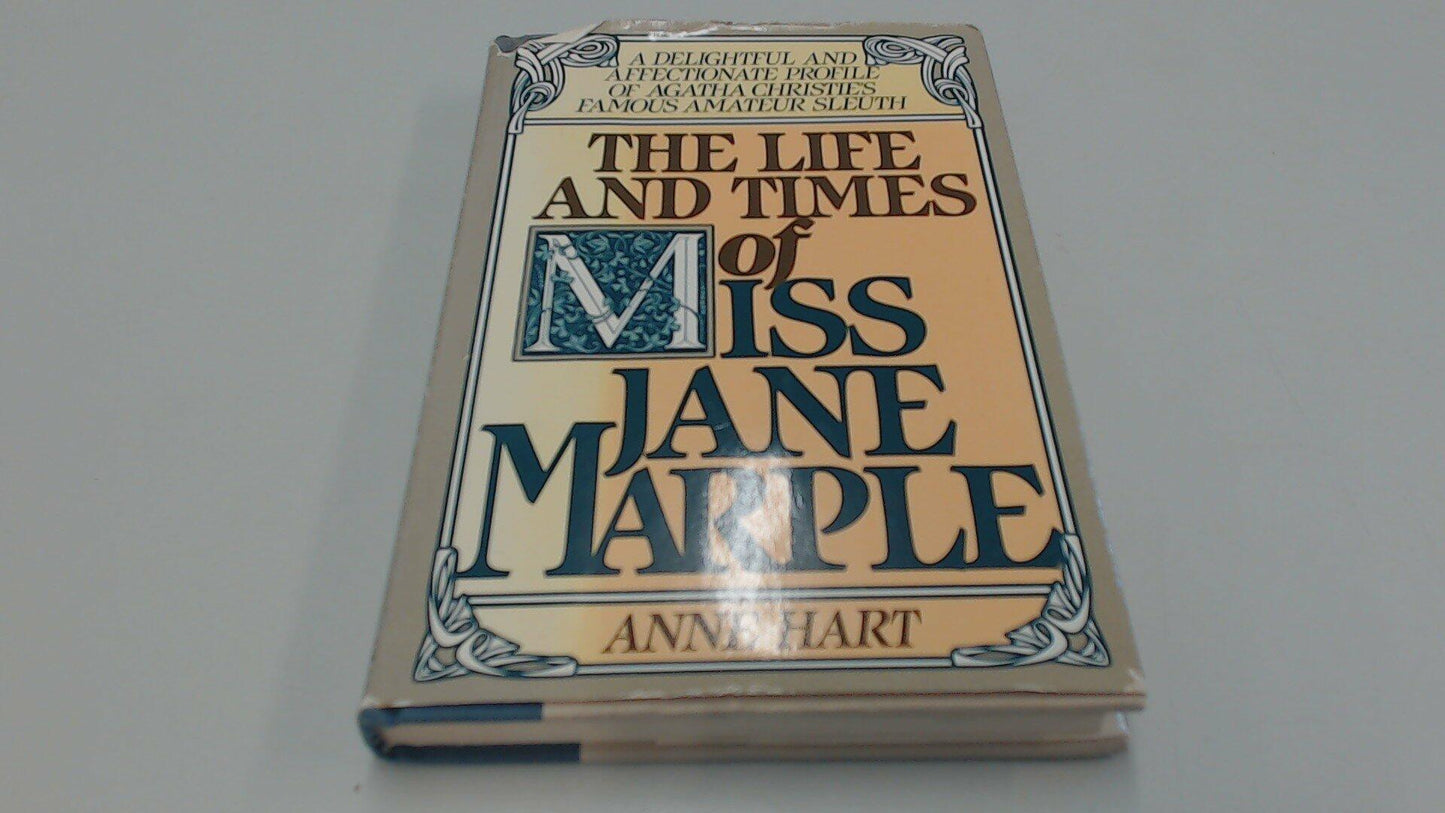 The Life and Times of Miss Jane Marple Hart, Anne