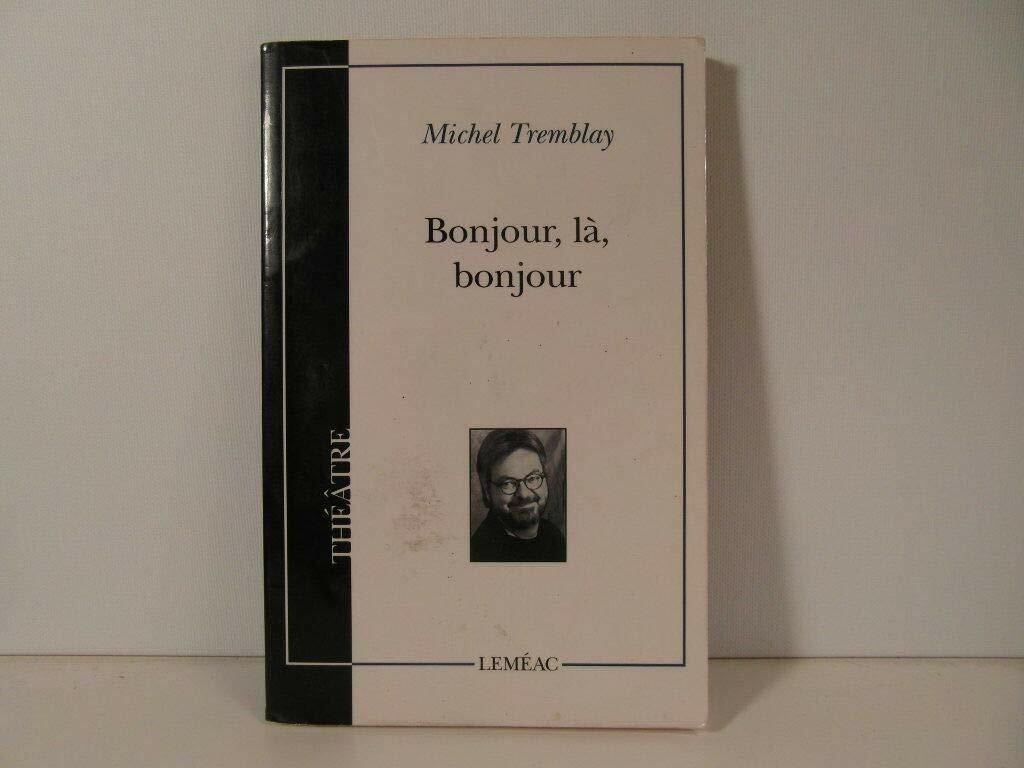 Bonjour, là, bonjour - Very Good