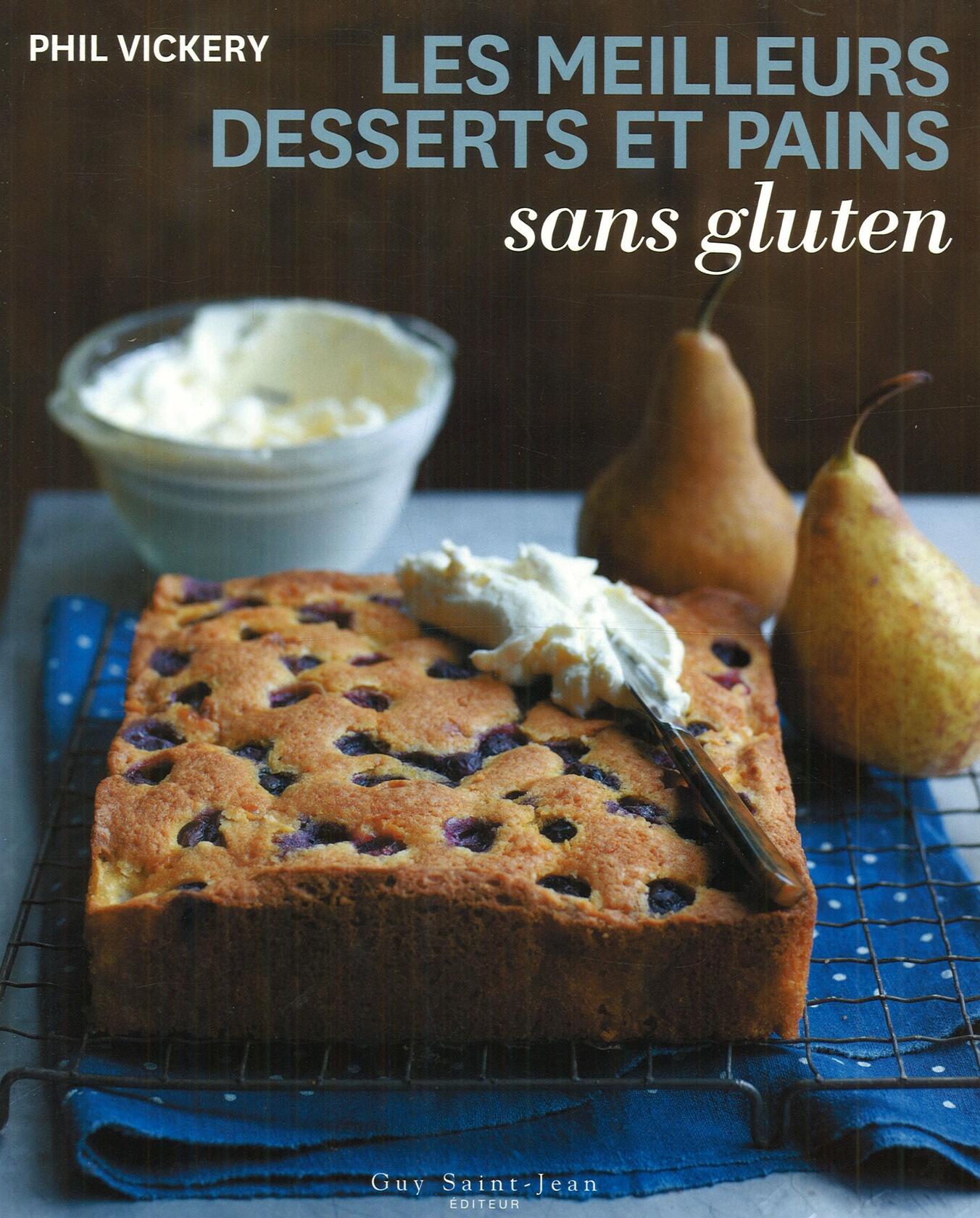 Les meilleurs desserts et pains sans gluten Vickery, Phil