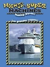 Mighty Machines: Making