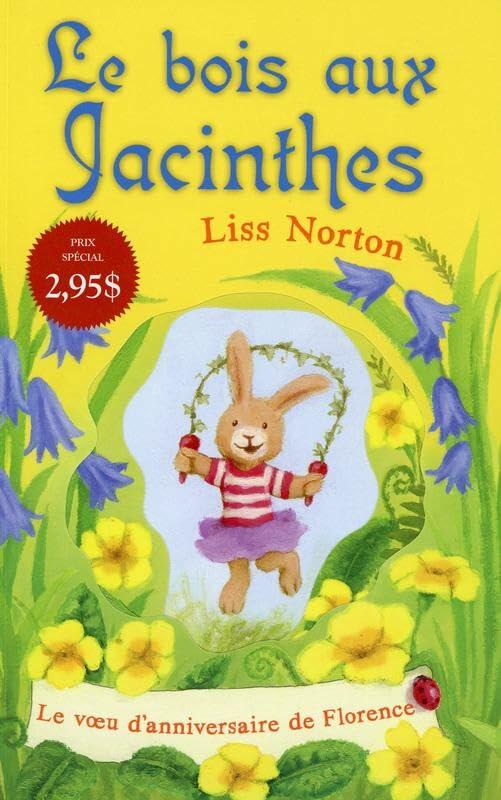 BOIS AUX JACINTHES (LE) : VOEU D'ANNIVERSAIRE DE NORTON,LISS