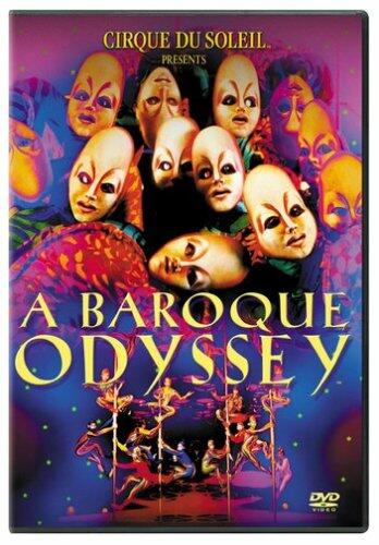 Cirque du Soleil™ : A Baroque Odyssey