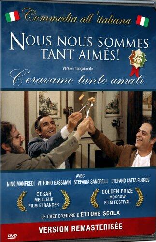 Nous nous sommes tant aimés (C eravamo tanto amati) (Bilingual)
