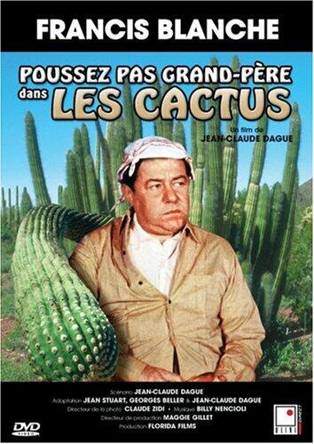 Poussez pas grand-père dans les cactus - Good