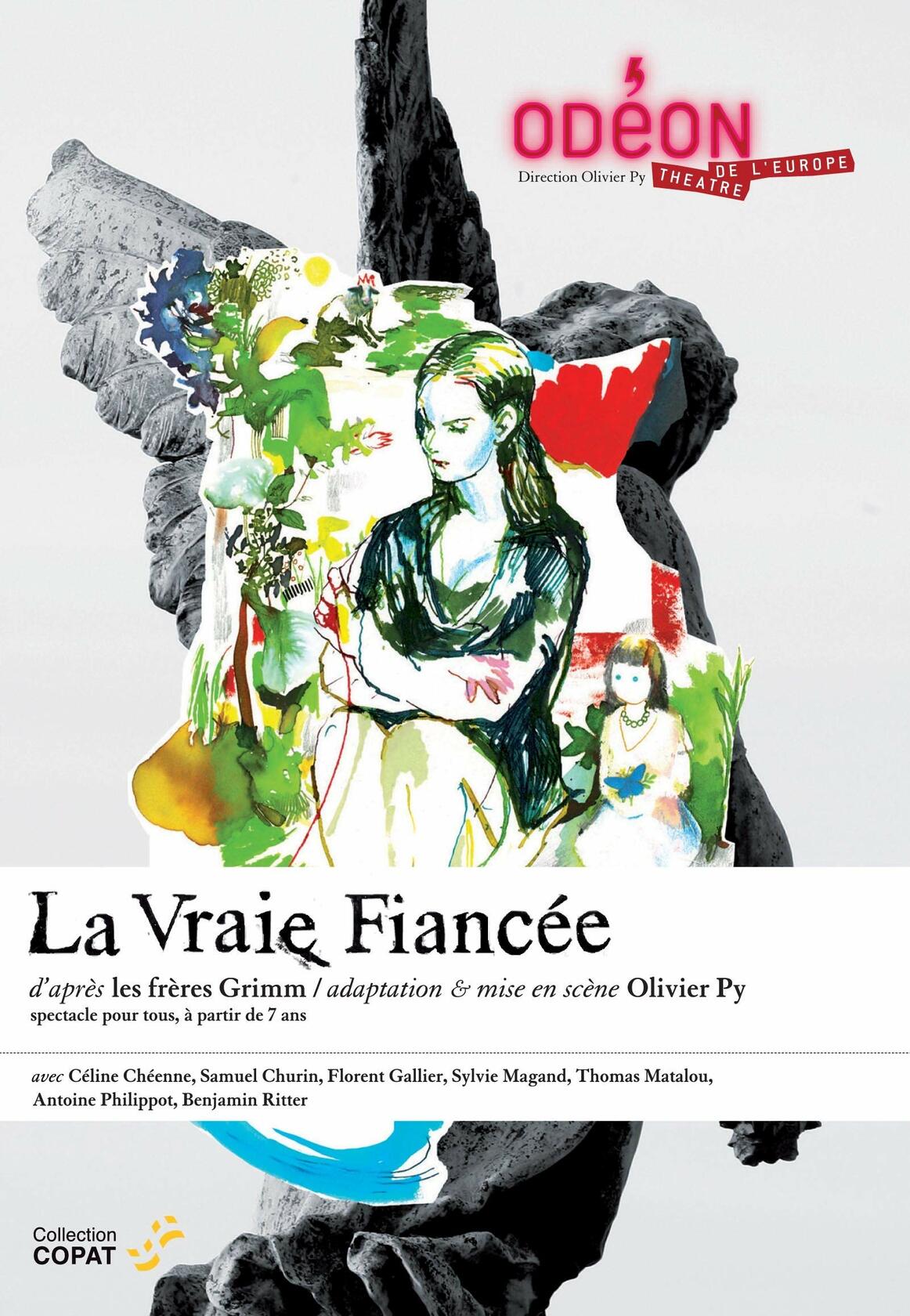 La Vraie Fiancée, d'après les frères Grimm - Very Good