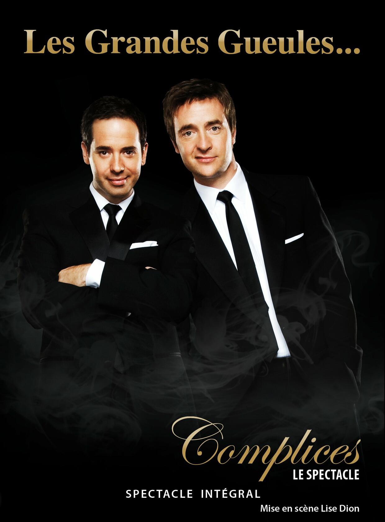 Grandes Gueules, Les / Complices - Le Spectacle (Version française) - Good