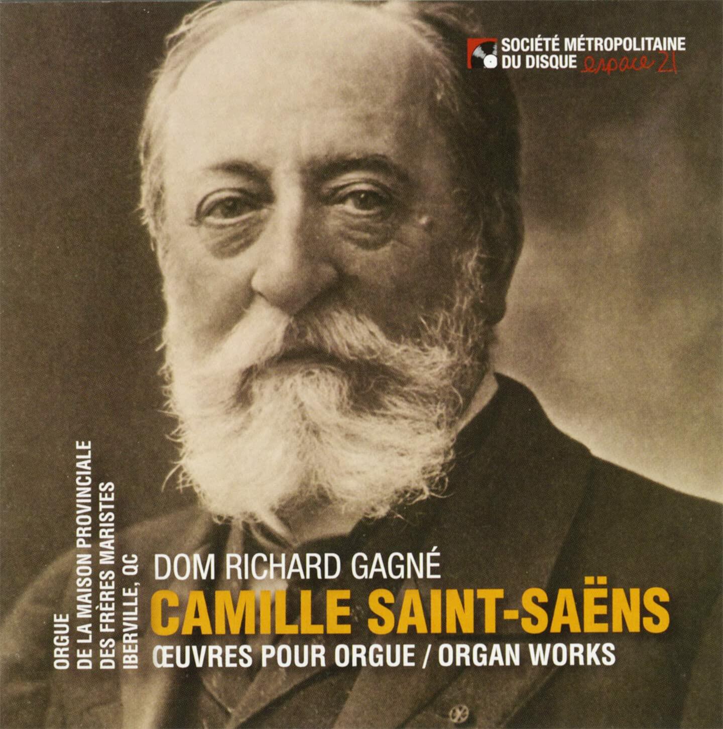 Dom Richard Gagne/ Camille Saint-Saëns Oeurvre pour orgue - Very Good