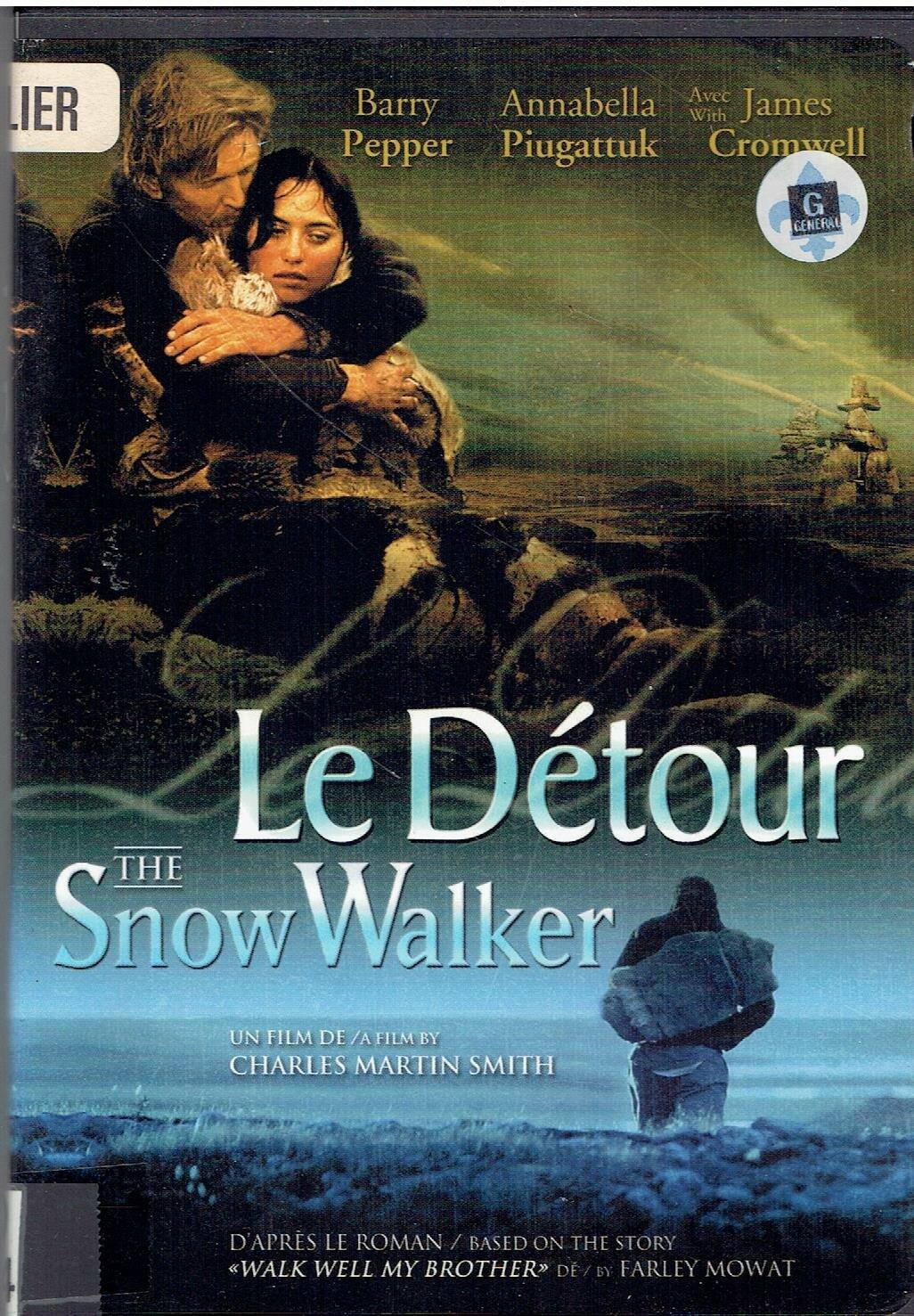 Le Detour / The Snow Walker Charles Martin Smith - Very Good