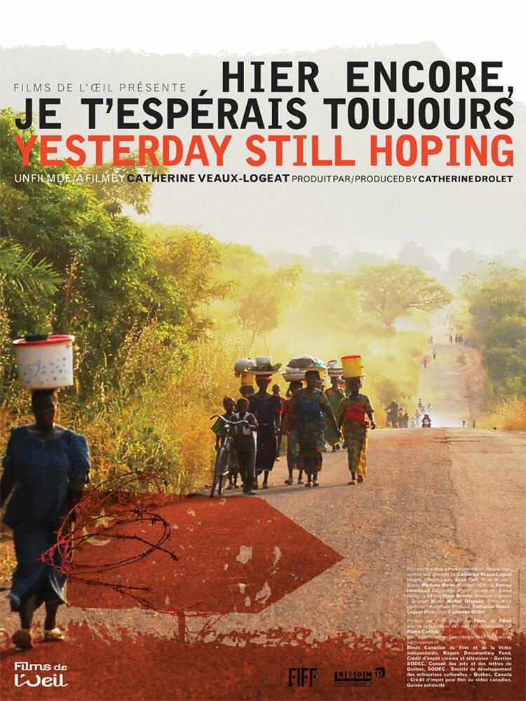 Hier encore, je t'espérais toujours