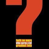 Who Cares a Lot: Greatest Hits [Audio CD] Faith No More - Very Good