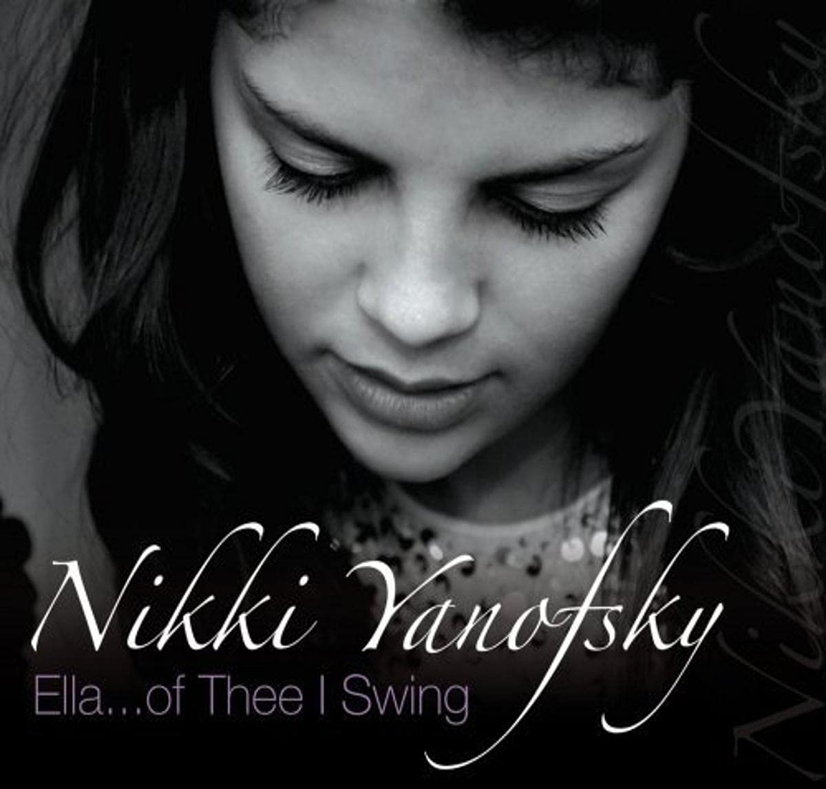 Ella...Of Thee I Swing [Audio CD] YANOFSKY,NIKKI and Yanofsky, Nikki - very good