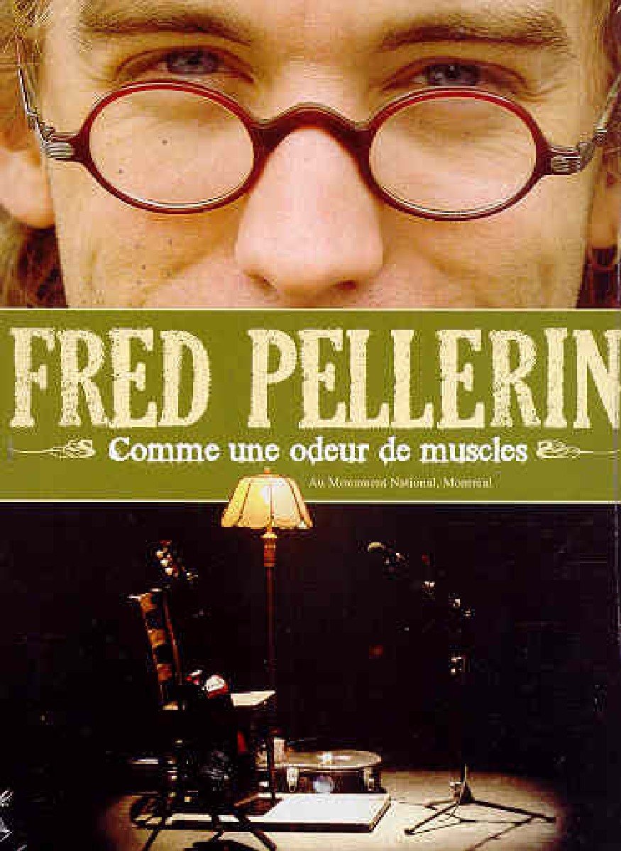 Fred Pellerin: Comme une odeur (Version fran?aise) [DVD] - very good