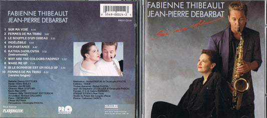 Fabienne Thibeault & Jean-Pierre Debarbat - Sur Ma Voie Fabienne Thi - very good