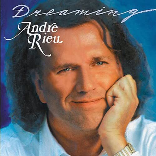 Dreaming [Audio CD] RIEU,ANDRE - very good