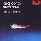 Light as a Feather [Audio CD] Chick Corea and Return to Forever; Return to Forever and Chick Corea - Very Good