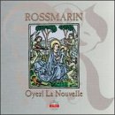 Oyez La Nouvelle [Audio CD] Rossmarin