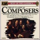 Best of the Classics [Audio CD] Great Composers - Very Good