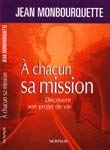 A Chacun Sa Mission [Paperback] monbourquette-jean