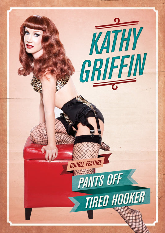 Griffin;Kathy Pants Off/Tired [DVD]