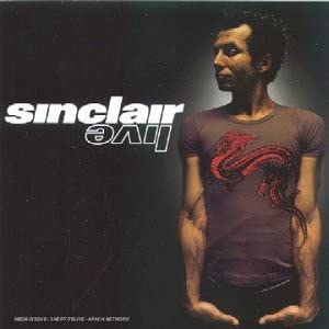 Live Sinclair [Audio CD] Sinclair