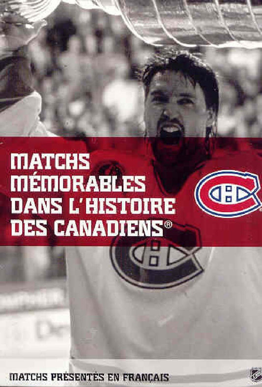 Matchs memorables dans l'histoire des Canadiens (Version francaise) UsedVeryGood