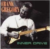 Inner Drive [Audio CD] Gregory, Frank - Very Good