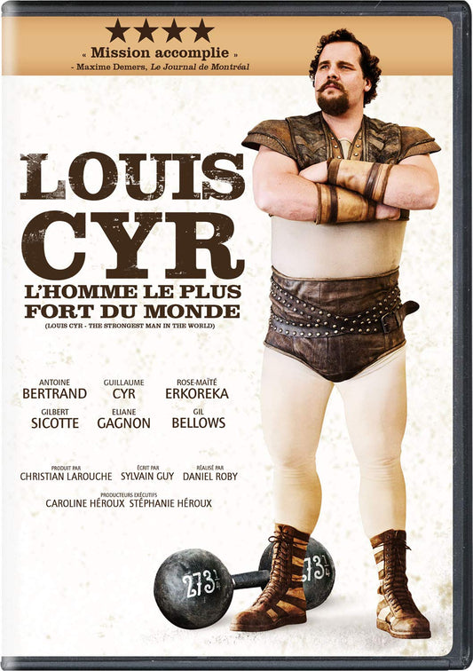 Louis Cyr: L'Homme Le Plus Fort Du Monde (Version francaise) [New]