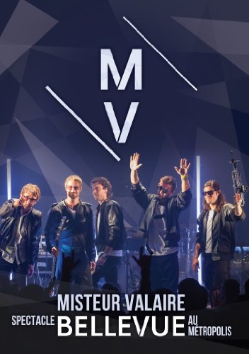 Misteur Valaire / Spectacle Bellevue Au Metropolis (Version francaise) [New]