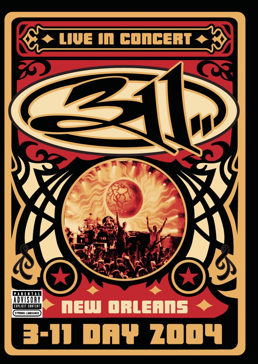 311 2004: DAY: LIVE IN NEW ORLEANS [Very Good]