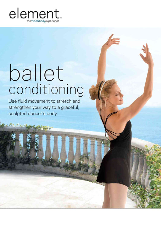 Element Ballet Conditioning [Very Good]