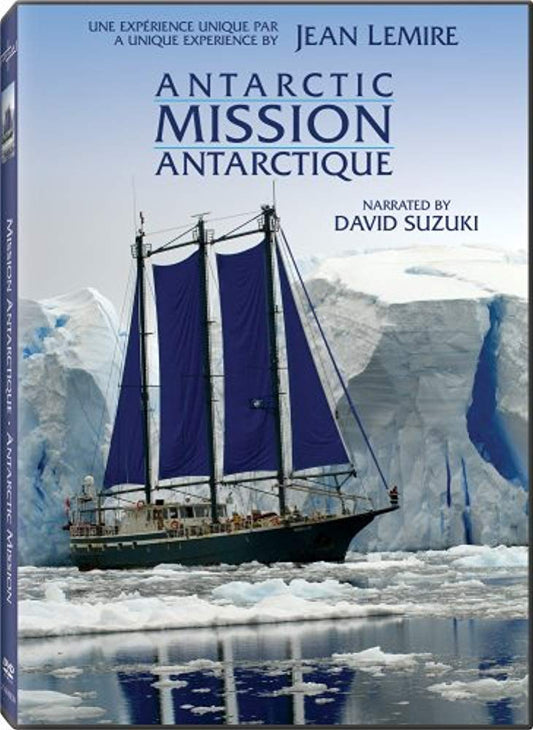 Antarctic Mission / Mission Antarctique (Bilingual) [New]
