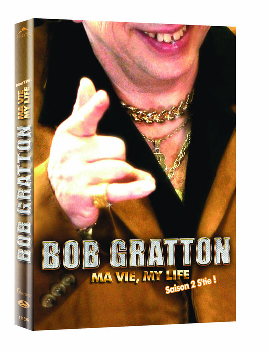 Bob Gratton: Ma vie, Saison 2 [Very Good]
