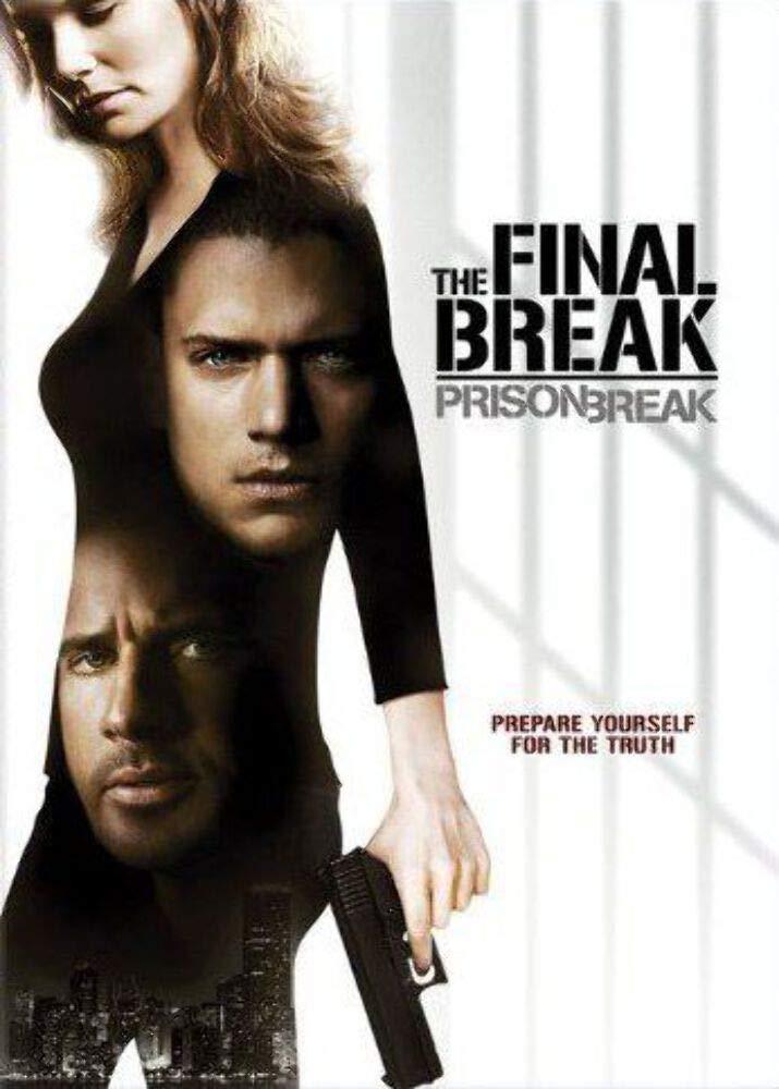 The Final Break: Prison Break [Very Good]