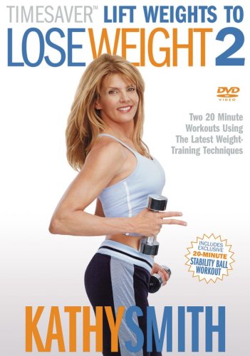 Kathy Smith: Lift weights to lose weight 2 [Import] [Very Good]