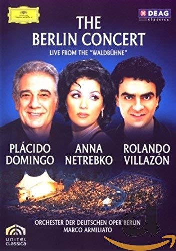 Domingo/Netrebko/Villazon: The Berlin Concert [DVD] [2006] [Very Good]