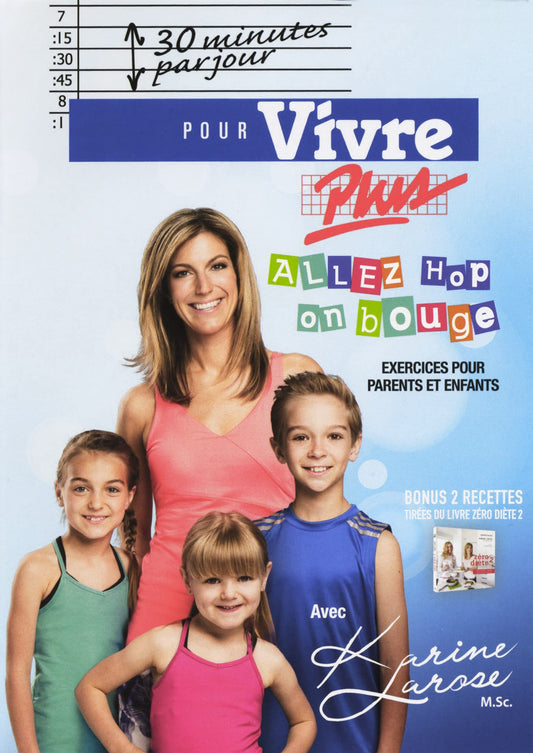 LAROSE, KARINE - 30 MIN PAR JOUR: ALLEZ HOP ON BOUGE (Version francaise) [Very