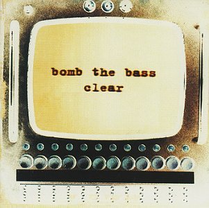 Clear: Us Mix [Audio CD] Bomb the Bass - Very Good