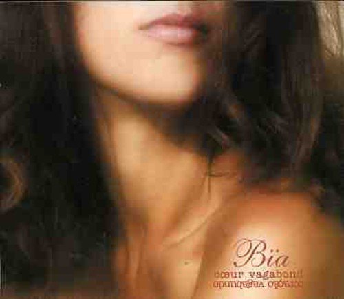 Coeur Vagabond [Audio CD] Bia - Very Good