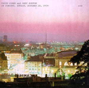 In Concert Zurich October 28 1979 [Audio CD] Corea, Chick and Burton, Gary - Very Good