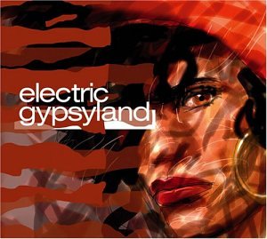 Electric Gypsyland [Audio CD] Electric Gypsyland