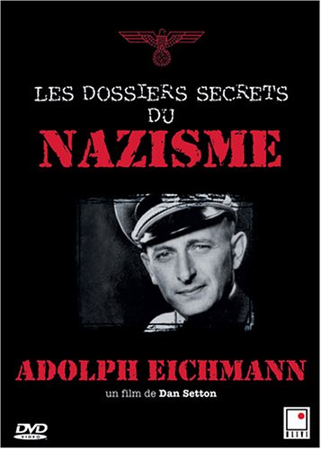 DOSSIERS SECRETS DU NAZISM ADOLPH EICHMA [DVD] - Very Good
