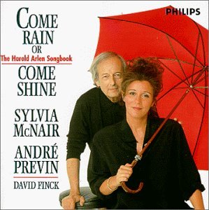 Come Rain or Come Shine: The Harold Arlen Songbook [Audio CD] Previn; Mcnair and Finck