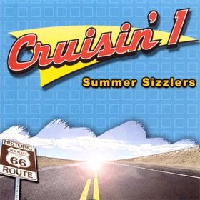 Cruisin' 1 Summer Sizzlers [Audio CD] Various