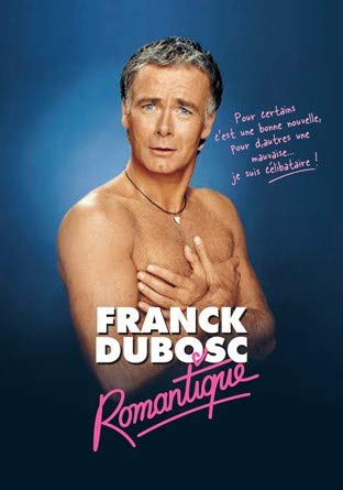 Franck Dubosc: Romantique - Very Good